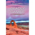 Deadly Games: A Manny Rivera Mystery