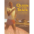 Queen of the Track: Alice Coachman, Olympic High-Jump Champion