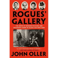 Rogues' Gallery: The Birth of Modern Policing and Organized Crime in Gilded Age New York