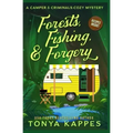 Forests, Fishing, & Forgery: A Camper and Criminals Cozy Mystery