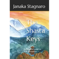 The Shasta Keys: A Personal Guide to Self-Awareness