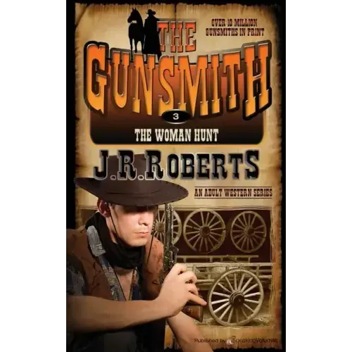 The Woman Hunt: The Gunsmith