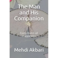 The Man and His Companion: Forty Rules of Happiness