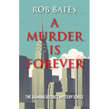 A Murder is Forever