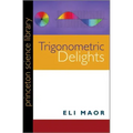 Trigonometric Delights