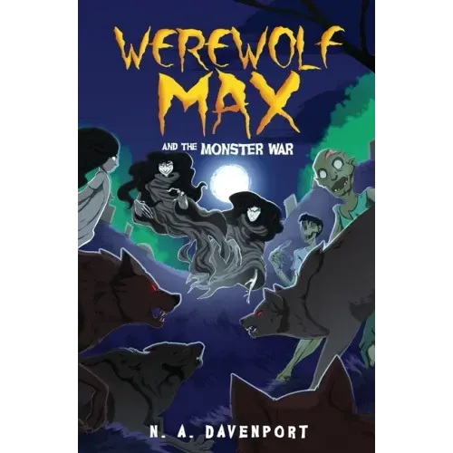 Werewolf Max and the Monster War