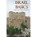 Israel Basics: What Every Christian Should Know