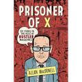 Prisoner of X: 20 Years in the Hole at Hustler Magazine