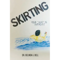 Skirting: Your "Who" is overdue!