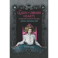The Queen of Zombie Hearts