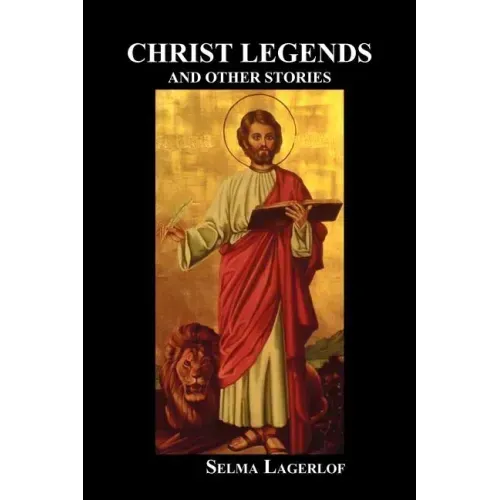 Christ Legends and Other Stories
