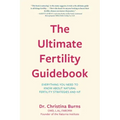 The Ultimate Fertility Guidebook