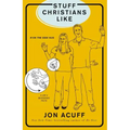 Stuff Christians Like: Sometimes the Stuff That Comes with Faith Is Funny
