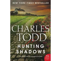 Hunting Shadows: An Inspector Ian Rutledge Mystery