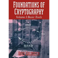 Foundations of Cryptography: Volume 1, Basic Tools