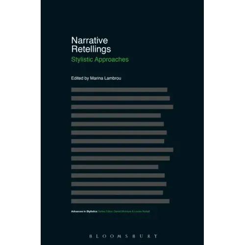 Narrative Retellings: Stylistic Approaches