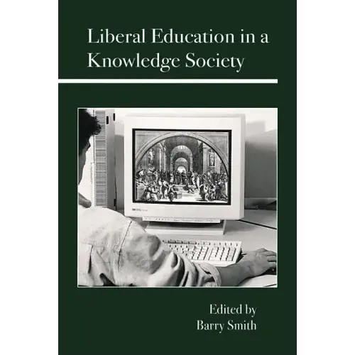 Liberal Education in a Knowledge Society