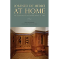 Lorenzo de' Medici at Home: The Inventory of the Palazzo Medici in 1492
