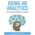 Doing HR Analytics - A Practitioner's Handbook With R Examples
