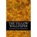 The Yellow Wallpaper