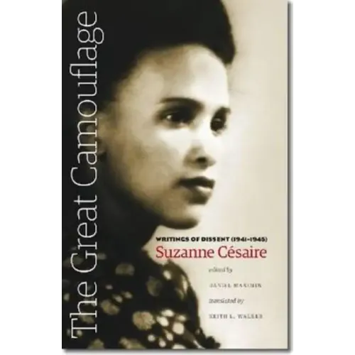 The Great Camouflage: Writings of Dissent (1941-1945)