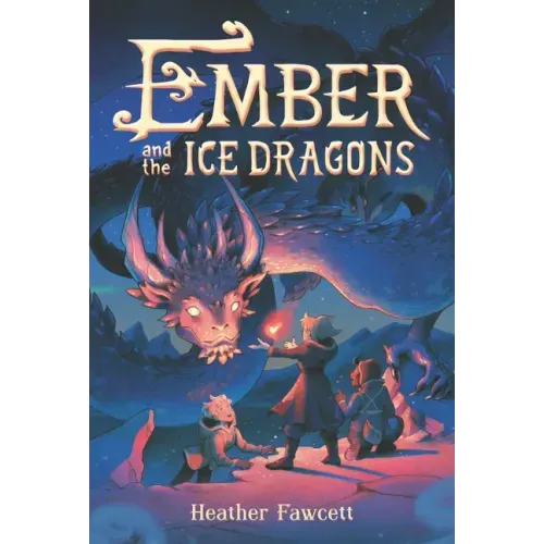 Ember and the Ice Dragons