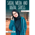 Social Media and Digital Stress