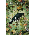 The Unruly / Die Unbaendigen