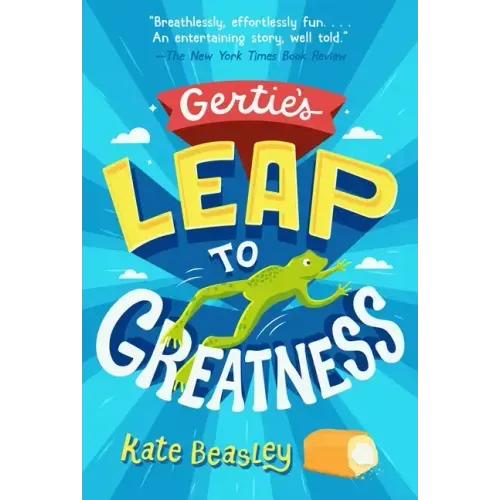 Gertie's Leap to Greatness