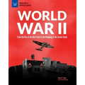 World War II: From the Rise of the Nazi Party to the Dropping of the Atomic Bomb