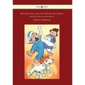 Raggedy Ann and the Golden Butterfly - Illustrated by Johnny Gruelle