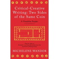 Critical-Creative Writing: Two Sides of the Same Coin