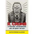 R. Crumb: Literature, Autobiography, and the Quest for Self