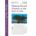 Making Sacred Choices/End of Life-12 Pk