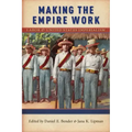 Making the Empire Work: Labor and United States Imperialism