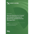 Remote Sensing for Coastal and Aquatic Ecosystems' Monitoring and Biodiversity Management