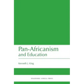 Pan-Africanism and Education: A Study of Race, Philanthropy and Education in the United States of America and East Africa