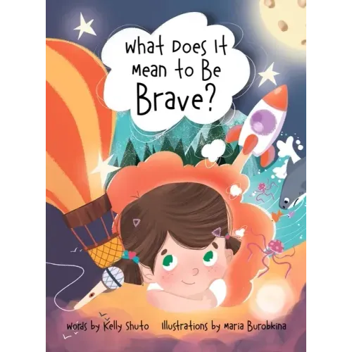 What Does It Mean to Be Brave?