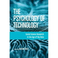 The Psychology of Technology: Social Science Research in the Age of Big Data