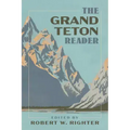 The Grand Teton Reader