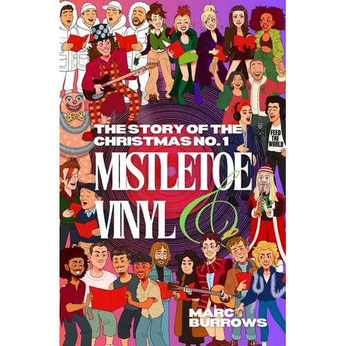 The Story of the Christmas No. 1: Mistletoe & Vinyl