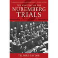 The Anatomy of the Nuremberg Trials: A Personal Memoir