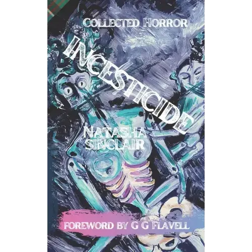 Incesticide: Collected Horror