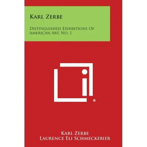 Karl Zerbe: Distinguished Exhibitions Of American Art, No. 1