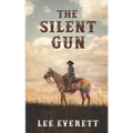 The Silent Gun