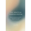 The Spiritual Nervous System: Nervous System Regulation for Manifestation & Wealth Creation