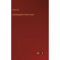 Autobiography of Henry Taylor