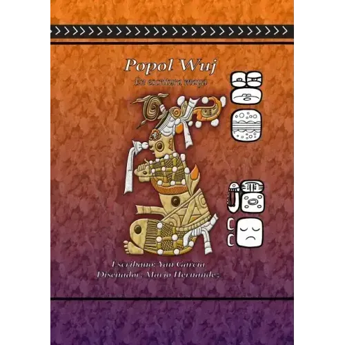 Popol Vuh en Escritura Maya