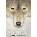 Old Wolf: A Fable