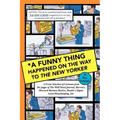 A Funny Thing Happened on the Way to the New Yorker